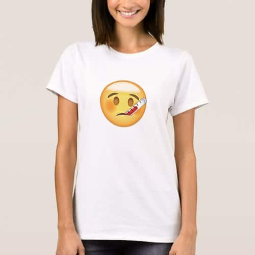 Face With Thermometer Emoji T-Shirt for Women